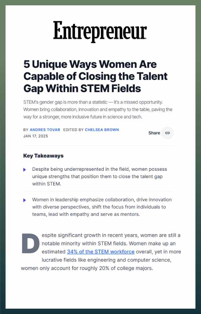 https://www.entrepreneur.com/leadership/5-ways-women-can-close-the-talent-gap-within-stem-fields/484669