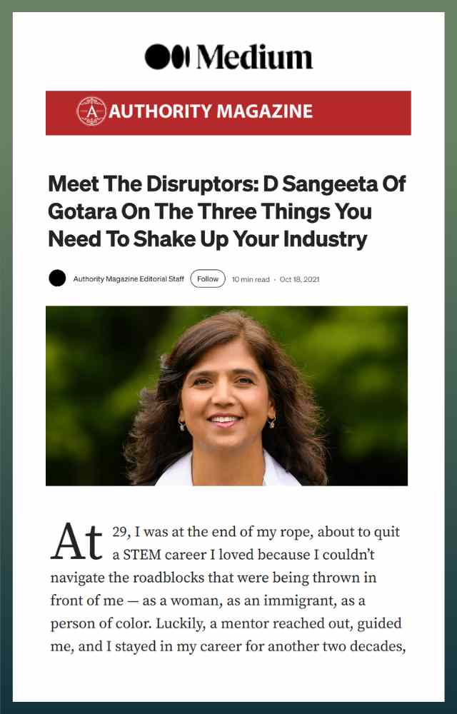 Meet The Disruptors: D Sangeeta Of Gotara On The Three Things You Need To Shake Up Your Industry